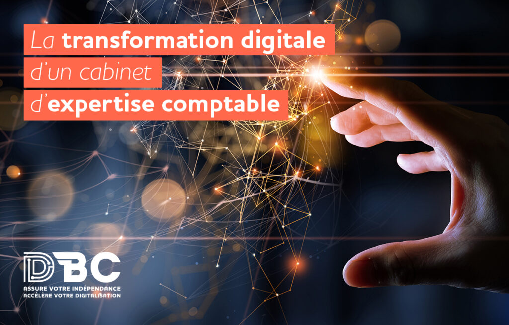 La transformation digitale d’un cabinet d’expertise comptable